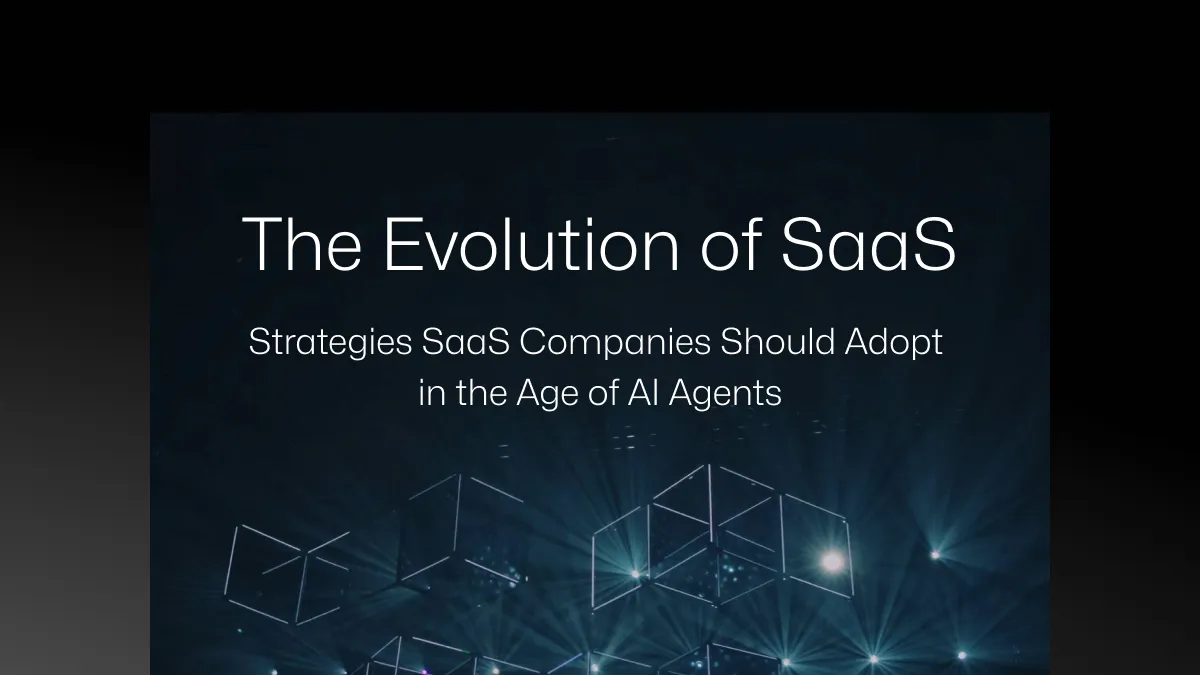 The End of SaaS, or Its Evolution? — Strategies SaaS Companies Must Adopt in the Age of AI Agents