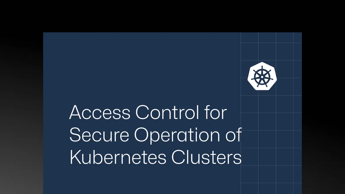 Access Control for Secure Operation of Kubernetes Clusters